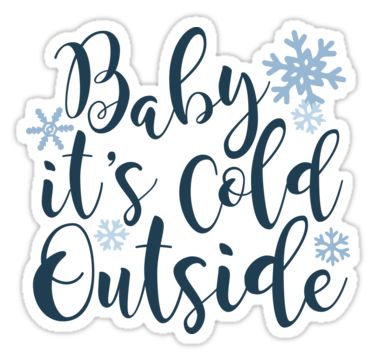 Winter Stickers, Winter Stickers Aesthetic, Winter Door Signs Baby Its Cold Outside, Cute Winter Stickers, Free Svg Files For Cricut Baby Its Cold Outside, Make A Phone Case, Snapchat Stickers, Cowboy Christmas, Phone Stickers