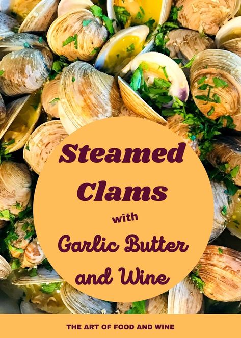 These Steamed Clams in a Garlic Butter and white wine Sauce recipe is easy to make. Be sure you serve them with a fresh baguette or a side of garlic bread for dipping in the yummy sauce. I like to pair this dish with a chilled medium-bodied Chardonnay. #steamedclamswithwine #Clams #SteamedClams #clamswithbutter #garlicbutterwine #seafood #seafoodforacrowd #seafoodrecipes #clamrecipe #steamedclamsrecipe #easyappetizer #30minutemeals #easydinners #howtomakesteamedclams #howtosteamclams Steamer Clam Recipes, How To Cook Clams, Steamed Clams Recipe, Steamer Clams, Fresh Baguette, Clam Sauce Recipe, Grilled Clams, Bread For Dipping, Clams Recipe