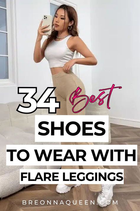 Flare leggings and shoes are the perfect fashion combo! Our list of 34 best shoe options will inspire you to create new and exciting looks. #flaresleggings #shoeguide #outfitinspiration Shoes For Flare Leggings, What Shoes To Wear With Flare Leggings, Shoes With Flare Leggings, Mini Flare Leggings Outfit, Shoes To Wear With Flare Leggings, Flare Pants Shoes, How To Wear Flare Leggings, Flare Legging Outfits, Flare Leggings Outfit