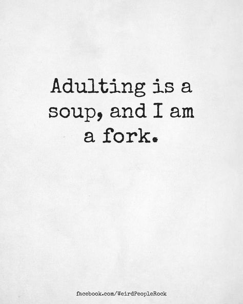 Adulting Sucks Quotes, Sucks Quote, Georgia Atlanta, Adulting Quotes, Bad Girl Quotes, Food Puns, Belly Laughs, Short Inspirational Quotes, Sarcasm Humor