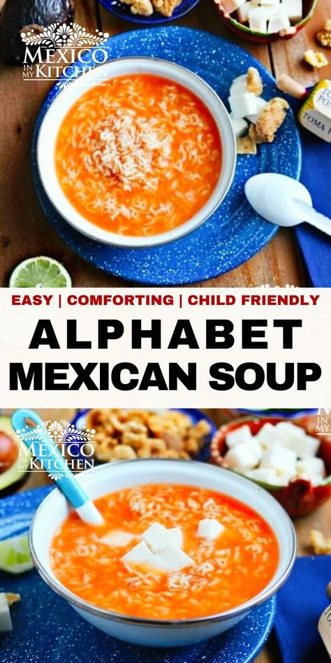 Mexican Alphabet, Alphabet Soup Recipe, Abc Soup, Alphabet Pasta, Mexican Soup Recipes, Shaped Pasta, Pasta Varieties, Traditional Mexican Food, Homemade Mexican