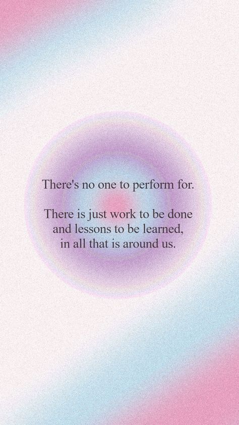 There's no one to perform for. There is just work to be done and lessons to be learned, in all that is around us. EGO IS THE ENEMY QUOTE AURA GRADIENT IPHONE WALLPAPER MOTIVATIONAL QUOTE MOOD BOARD VISION BOARD REMINDER WORK Ego Is The Enemy Quotes, Ego Is The Enemy, Ego Is The Enemy Book Quotes, Quotes On Ego And Attitude, Pride And Ego Quotes Truths, Non Reaction To The Ego In Others, Sometimes Its Not Ego Its Self Respect, Enemies Quotes, Ego Quotes