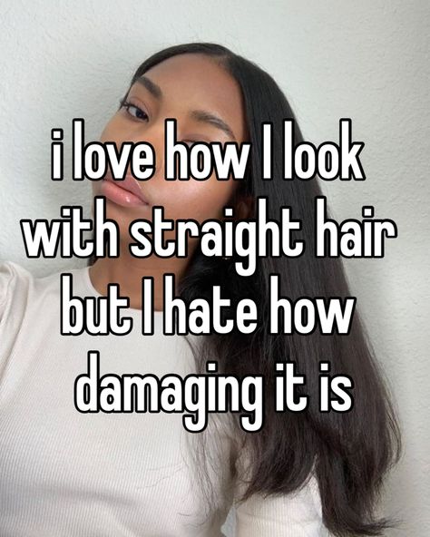 #whisper Girly Whispers, Frizzy Wavy Hair, Relatable Whispers, Straight Hair, Relatable Quotes, Wavy Hair, Mood Pics, Healthy Hair, Straight Hairstyles