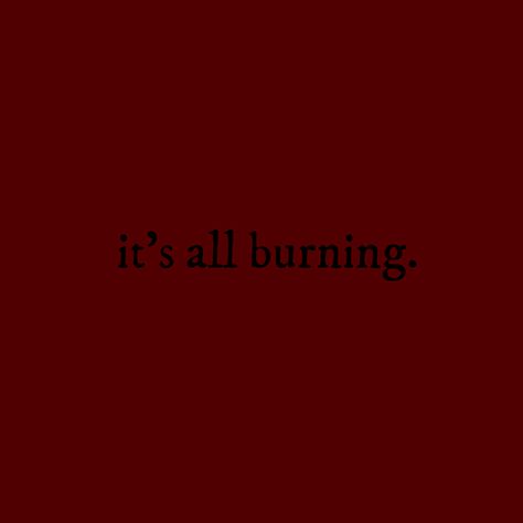 tags: red quote, toxic, enemies to lovers, slow burn aesthetic, burning in general ig? Burning Love Aesthetic, Tragic Lovers Aesthetic, Tragic Hero Aesthetic, Enemies To Lovers Aesthetic Couple, Slow Burn Aesthetic, Lovers To Enemies Aesthetic, Cruel Quotes, Enemies Aesthetic, Burning Aesthetic