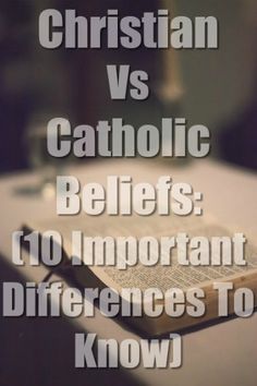 Christian Vs Catholic Beliefs: (10 Important Differences To Know) Exegesis Bible Study, Catholic Doctrine, Catholic Beliefs, Protestant Reformation, Soli Deo Gloria, Bible Facts, Bible Teachings, Eucharist, Bible Knowledge