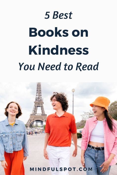 5 Best Books on Random Acts of Kindness (2024 Top Picks) - Mindful Spot Billy Collins, Books About Kindness, Loving Kindness Meditation, Improvement Books, Best Meditation, Books For Self Improvement, Acts Of Kindness, Unschooling, The Lives Of Others