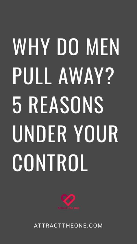 Why do men pull away? 5 reasons under your control. Relationship Advice Books, Understanding Men, Why Do Men, Relationship Advice Quotes, Crazy About You, Text For Her, Serious Relationship, Relationship Coach, Happy Relationships