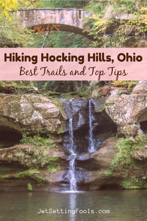 Hiking Hocking Hills, Ohio: Best Trails and Top Tips - Jetsetting Fools Ohio Vacations, Hocking Hills Ohio, Hocking Hills State Park, Ohio Travel, Hocking Hills, Waterfall Hikes, Park Trails, Nature Preserve, Rock Formations