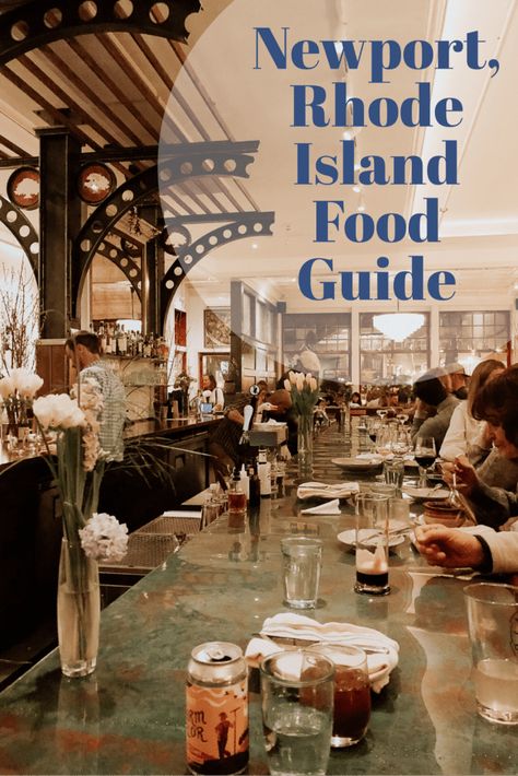 Newport Rhode Island Food Guide: Good Eats in Newport Rhode Island Rhode Island Food, Newport Restaurants, Rhode Island Vacation, Rhode Island Travel, England Vacation, Where Is Bora Bora, Boston Trip, England Coast, Family Vacation Ideas