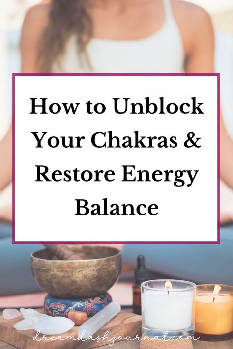 A woman meditating. The text overlay says "How to unblock your chakras & restore energy balance." How To Unblock Chakras, Unblock Chakras, Chakra For Beginners, Prompts Art, Chakras For Beginners, Chi Energy, Chakra Affirmations, Feeling Disconnected, Reasons To Be Happy