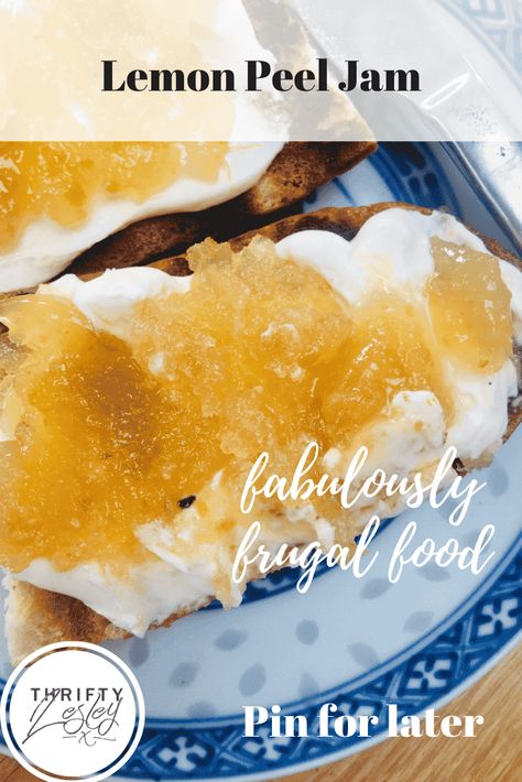 Fabulously Frugal, Lemon Jam, Lemon Peels, Sponge Cake Filling, Frugal Food, Marmalade Recipe, Victoria Sponge Cake, Monthly Meal Planning, Orange Marmalade