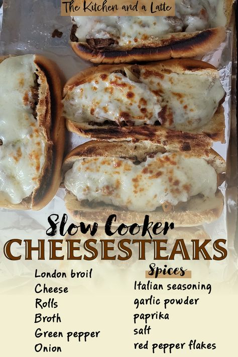 Cheesesteaks on a baking tray after coming out of the broiler with slightly browned cheese.  Ingredients listed - london broil, cheese, rolls, broth, green pepper, onion.  Spices - Italian seasoning, garlic powder, paprika, salt and red pepper flakes. London Broil Sandwich Recipes, London Broil Sandwich, London Broil Dinner Ideas, London Broil Slow Cooker Recipes, Recipes With London Broil, London Broil French Dip, Crock Pot London Broil Recipes, London Broil Crockpot Recipes, Crockpot London Broil Recipes