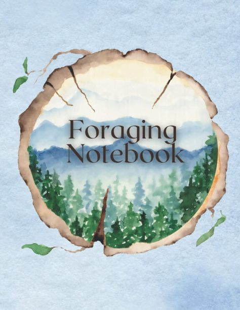 Foraging Notebook: A journal to document foraging adventures and promote sustainable foraging of plants and mushrooms (Ethical Foraging Notebook Series): Rictor, AJ: 9798798533824: Books - Amazon Foraging Notebook, Kids Discover, Plant Information, Science Biology, Kids Boxing, Book Box, Amazon Books, Kindle Reading, Book Club Books