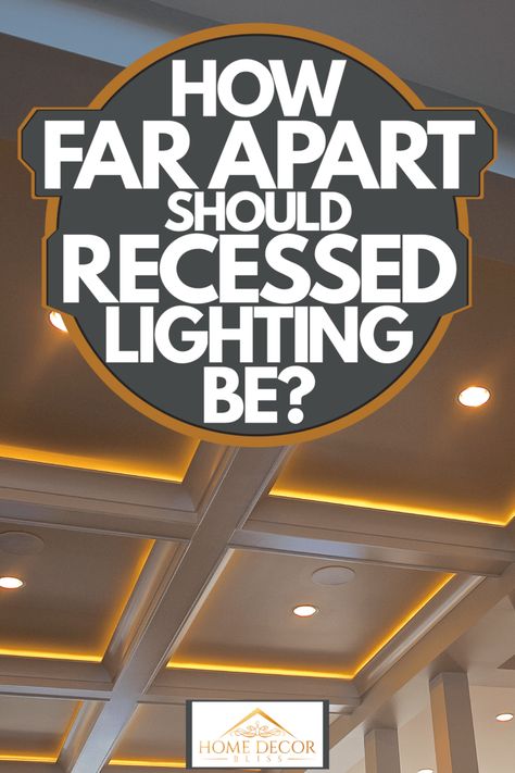 Where To Put Recessed Lighting, How To Place Recessed Lighting, Where To Place Recessed Lights, Canned Lighting In Living Room, Recessed Lighting In Living Room, 4 Inch Recessed Lighting, Canned Lights, Canned Lighting, Recessed Lighting Living Room