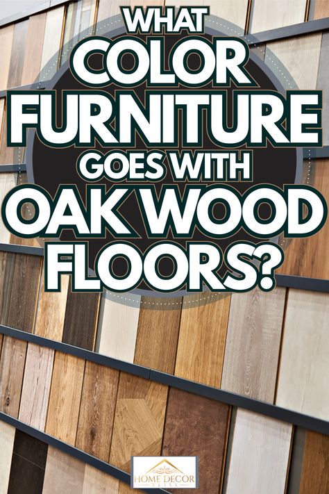 Light Flooring With Dark Furniture, Decor For Oak Floors, Dark Wood Furniture Light Wood Floor, Wood Furniture With Wood Floors, Home Decor Ideas Wooden Floor, Gunstock Oak Floors Living Room, Oak Floors Bedroom Ideas, Gold Oak Floors, Furniture With White Oak Floors