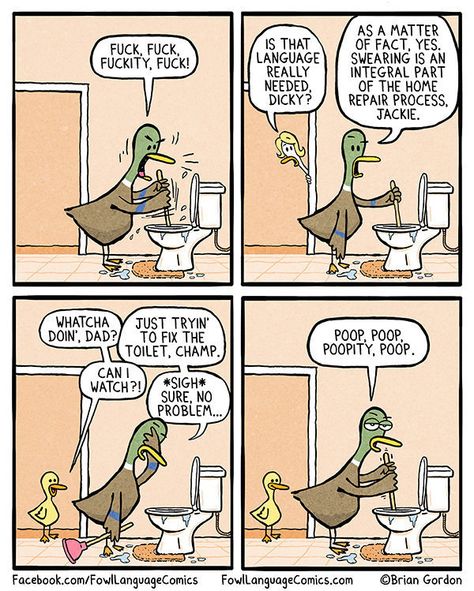 6 Comics That Perfectly Sum Up The Agony Of Owning A Home Brian Gordon, Fowl Language Comics, Fowl Language, Parenting Comics, Funny Duck, Funny Comic Strips, Family Funny, A Duck, Struggle Is Real