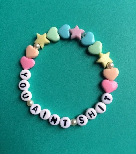 You Aint Shit Bracelet Funny Bracelets, Tiffany Bead Bracelet, Rave Bracelets, Simple Beaded Bracelets, Pulseras Kandi, Letter Bead Bracelets, Diy Kandi Bracelets, Bead Bracelet Ideas, Pony Bead Bracelets