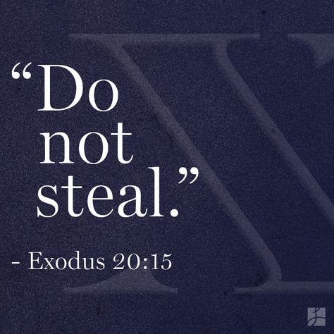 Scripture Quote // Ten Commandments Quote // Do Not Steal Quote Do Not Steal Quotes, Steal From Me Quotes, No Honor Among Thieves Quote, Thief Quotes Stealing, Quotes About Thieves, Thieves Quotes, Stealing Quotes, Thief Quote, Debt Quote