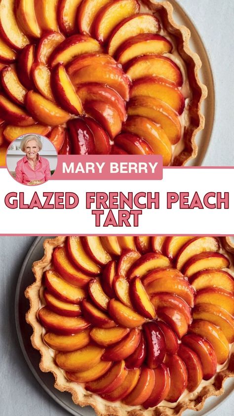 Mary Berry Glazed French Peach Tart Peach Tart Recipe, Mary Berry Desserts, Mary Berry Baking, Poached Peaches, Peach Tart Recipes, Berry Pie Recipe, Mary Berry Recipes, French Tart, Berry Desserts