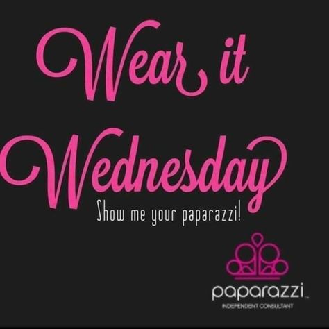 Paparazzi Jewelry Advertising, Wear It Wednesday, Paparazzi Logo, Paparazzi Quotes, Paparazzi Display, Jewelry Advertising, Paparazzi Jewelry Displays, Paparazzi Jewelry Images, Jewellery Advertising