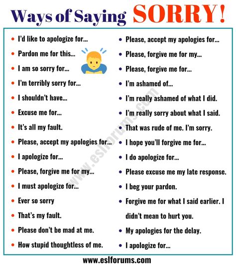 20+ Alternative Ways of Saying SORRY in English - ESL Forums Sorry Synonyms, Instead Of Saying Sorry, How To Say Sorry, Words To Use Instead, Ways To Say Sorry, Say Sorry, Other Ways To Say, Grammar Tips, Sentence Starters