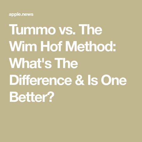 Tummo vs. The Wim Hof Method: What's The Difference & Is One Better? Wim Hof Method, Wim Hof, Similarities And Differences, Benefits