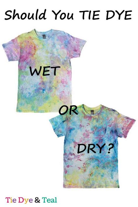 Should You Tie Dye Wet Or Dye? - Tie Dye And Teal Simple Tie Dye Patterns, Tie Dye Supplies, Tie Dye Instructions, Teal Tie, Tie Dye Kit, Tie Dye Crafts, Vbs 2024, Word Shirts, Spiral Tie Dye