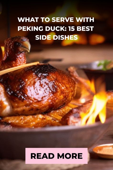 🍗🥢 Craving Peking Duck? Discover the 15 Best Side Dishes to Elevate Your Meal! 😋🌟 #PekingDuck #SideDishIdeas #15BestSideDishes Peking Duck Side Dishes, What To Serve With Duck, Duck Meals, Pork Chop Side Dishes, Chinese Roast Duck, Sides For Pork Chops, Szechuan Green Beans, Spicy Sweet Potato Fries, Spicy Eggplant