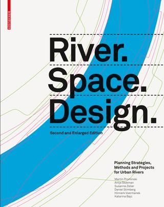 River space design second edition Planning Strategies, Comparative Analysis, Book City, Urban Design Concept, Urban Design Plan, Reference Book, Design Tools, Design Strategy, Urban Planning