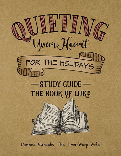 FREE PRINTABLE Bible Study "Quieting Your Heart For the Holidays" a study on the book of Luke from Time Warp Wife. Love doing the Quieting Your Heart studies each year during the holidays and looking back on my responses. Book Of Luke, Luke Bible Study, New Testament Bible, Bible Study Books, Free Bible Study, Bible Study Printables, Online Bible Study, Study Journal, Bible Study Group