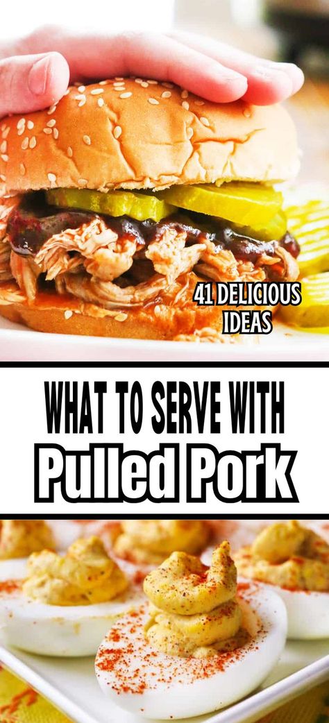 Collage of closeup shot of pulled pork sandwich at top and deviled eggs at bottom. Pulled Pork Sandwich Sides, Pork Sandwich Sides, Sides For Pulled Pork, Pulled Pork Side Dishes, Pulled Pork Sides, Pork Side Dishes, Picnic Party Food, Pork Picnic, Picnic Roast