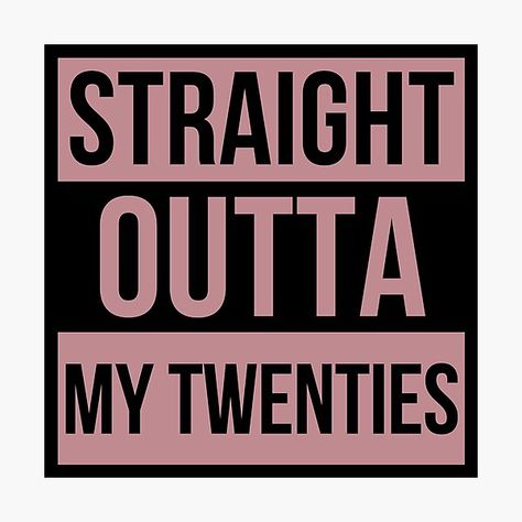 "Straight Outta My Twenties 30th Birthday Gift Shirts Stickers" by rbaaronmattie | Redbubble 30 Bday Ideas, Straight Outta My Twenties, 30th Birthday Party For Her, 40 Af, 30th Birthday Gift Ideas, Rip 20s, 30th Birthday Party Themes, 30th Birthday Quotes, Surprise 30th Birthday