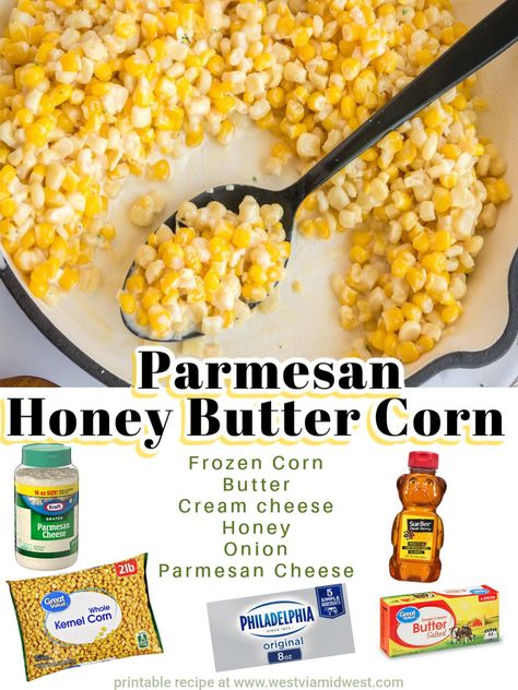 Basic Side Dishes, Corn Cottage Cheese, Sides Dishes For Dinner, Corn On The Cob Recipes Oven, Honey Corn Skillet, Side Dinner Dishes, Spaghetti Side Dishes, Can Corn Recipe, Skillet Corn Recipes