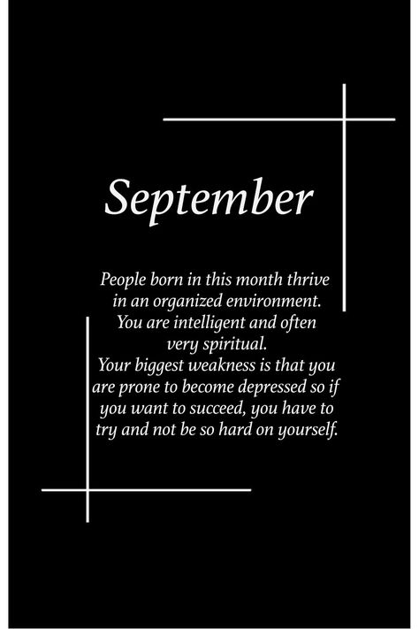 Birth Month Facts, September Born Quotes, Birth Month Meanings, Birth Month Personality, Mine Wallpaper, Birth Month Symbols, Birth Month Quotes, Birth Facts, September Born