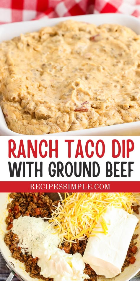 Ranch Taco Dip Recipe Dips Made With Mayonnaise, Taco Dip Tray Recipe, Taco Ranch Dip, Creamy Taco Dip With Ground Beef, Crock Pot Taco Dip Ground Beef, Taco Meat Dip Recipes, Best Dip For Tortilla Chips, Crockpot Taco Dip Ground Beef, Dips To Eat With Tortilla Chips