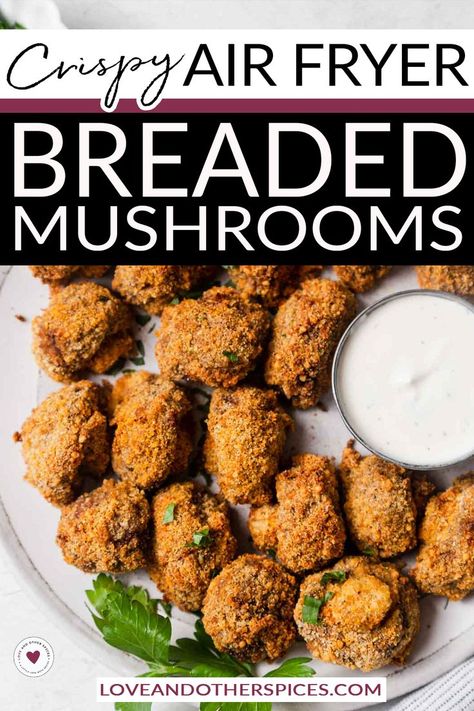 Deep Fried Mushrooms, Air Fryer Mushrooms, Morel Mushroom Recipes, Fried Mushroom Recipes, Breaded Mushrooms, Fried Mushrooms, Air Fryer Oven Recipes, Air Fry Recipes, Easy Air Fryer