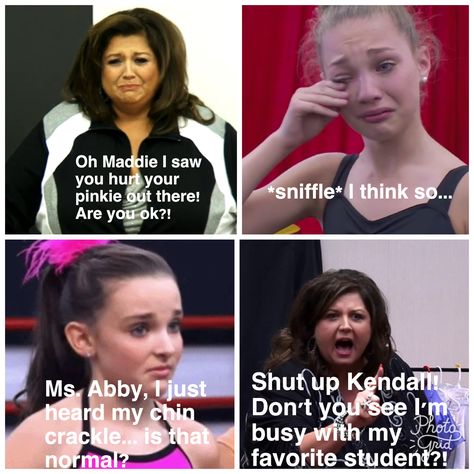 Funny Dance Quotes, Dance Moms Quotes, Dance Moms Abby, Dance Moms Comics, Dance Moms Chloe, Dance Moms Clips, Dance Moms Memes, Dance Moms Moments, Dance Moms Facts