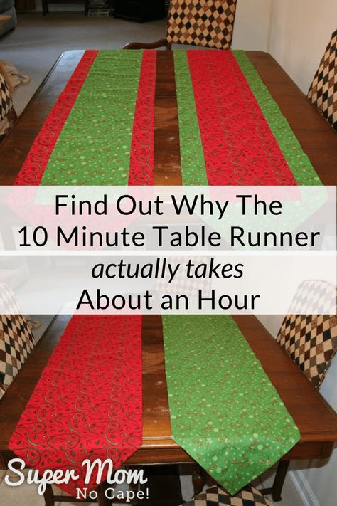 Find Out Why The 10 Minute Table Runner Actually Takes About an Hour - photo of two table runners Table Runners Diy Easy, 10 Minute Table Runner, Christmas Table Runner Pattern, Quilted Table Runners Christmas, Table Runner Tutorial, Table Topper Patterns, Table Runner Diy, Quilted Table Runners Patterns, Fabric Table Runner