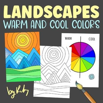 Landscape Art Activity to learn about warm and cool colors and how to use themThe students can fill the templates with cool and warm colors This Material includes:- 1 pages showing cool and warm colors- 7 different landscape layouts to fill withncolor- the 7 landscapes in color ( example results ) c... Kindergarten Landscape Art Lesson, Color Theory Activities, Colour Theory Art Projects, Warm Cool Color Art Lesson, Secondary Colors Art Project, Warm And Cool Colors Art Lesson For Kids, Color Wheel Art Projects Elementary, Warm And Cool Color Art Projects, Color Theory Art Projects