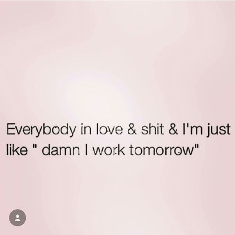 Work Tomorrow Humor, Work Tomorrow Quotes, Weekday Humor, National Smile Day, Tomorrow Quotes, National Boyfriend Day, Boyfriend Day, Leo Zodiac Quotes, Smile Day