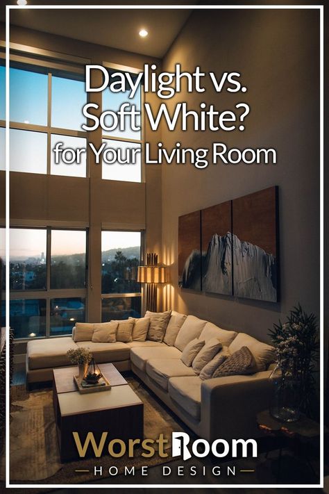 Daylight vs. Soft White for Your Living Room Rooms In A House, Buying A New House, Daylight Bulbs, White Light Bulbs, Types Of Rooms, Good To Know, Buying A New Home, Living Room Colors, Do You Know What