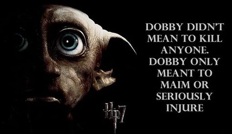 Dobby Harry Potter Quotes, Dobby Quotes, Harry Potter Quotes Wallpaper, Hp Quotes, Elf Quotes, Dumbledore Quotes, Dobby Harry Potter, Harry Potter Deathly Hallows, Favorite Movie Quotes