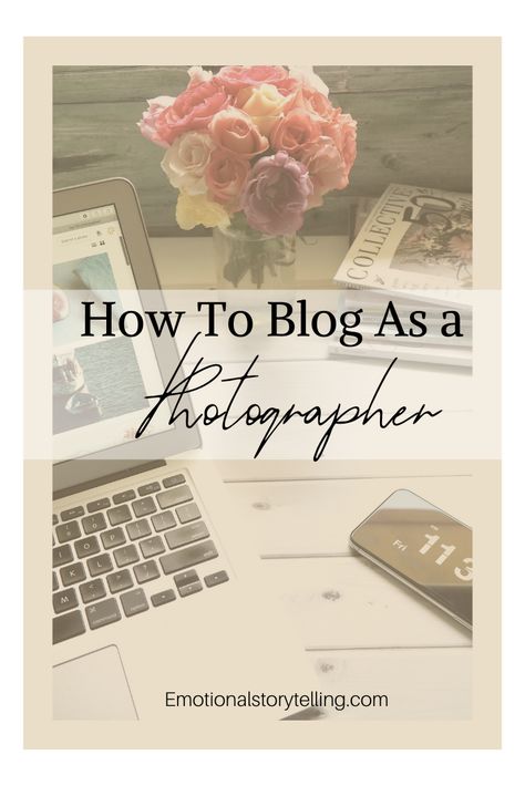 Photographer Blog Post Ideas, Photography Blog Post Ideas, Photography Blog Ideas, Photography Facts, Emotive Photography, Blogger Aesthetic, Photography Blogs, Photographer Marketing, How To Blog