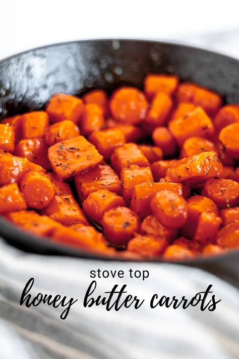 Carrot Recipes Stove Top, Honey Butter Carrots, Savory Carrots, Recipes Stove Top, Carrots With Honey, Carrot Recipes Side Dishes, Honey Carrots, Carrots Side Dish, Gf Meals