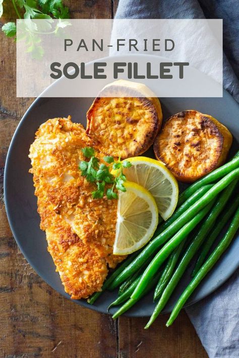 How To Cook Sole Fillets, Pan Fried Sole Fillets, Sole Fish Recipes Pan Fried, Sole Fish Recipes, Sole Fillet Recipes, Dinner Protein, Sole Recipes, Parmesan Crusted Salmon, Sole Fish