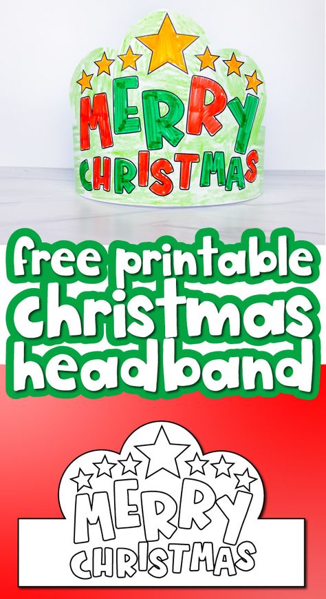 Preschool Christmas Headbands, Christmas Headband Craft For Kids, Diy Christmas Headband Kids, Christmas Crowns For Kids, Merry Christmas Craft, Christmas Headbands For Kids, Headband Crafts For Kids, Christmas Headband Craft, Printable Christmas Crafts