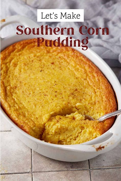 Homemade Corn Pudding with fresh corn is an easy side that’s perfect for Thanksgiving, Christmas or any time of year. Creamy, buttery and savory-sweet, this classic Southern dish is quick to prep and great for a crowd. Southern Corn Pudding, Southern Corn, Corn Pudding Casserole, Corn Pudding Recipe, Corn Cream, Jiffy Mix, Old Fashioned Recipe, Southern Thanksgiving, Corn Pudding