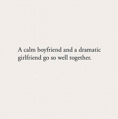 calm Rules For Boyfriends Relationships, Cuddling Quotes Funny, Sunshine Girlfriend Grumpy Boyfriend, Calm Boyfriend And Angry Girlfriend, Interracial Relationship Quotes, Obsessive Girlfriend Aesthetic, Hyper Gf And Calm Bf Drawing, Loud Gf And Quiet Bf, Calm Man Quotes