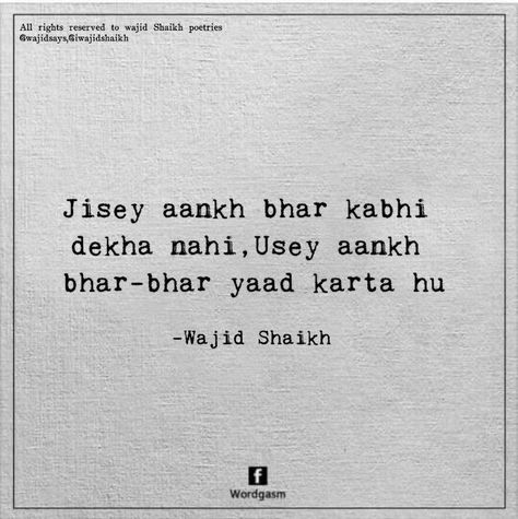 Wajid Shaikh Poetry In Urdu, Wajid Shaikh Poetry Love, Wajid Shaikh Poetry, Cartoon Love Quotes, Romantic Poetry Quotes, Poet Quotes, Poetry Hindi, First Love Quotes, Words That Describe Feelings