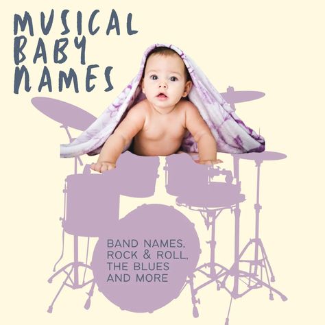 130+ Musical Baby Names: Rock, Pop, Bands, Instruments, and More - WeHaveKids Rock And Roll Baby Names, Music Baby Names, Musical Names, Album Names, Baby Names Girl, Movie Musicals, List Of Girls Names